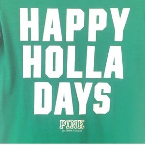 PINK Victoria's Secret Tops - Pink Victoria’s Secret Happy Holla Days Tee PINK Victoria's Secret Tops - Pink Victoria’s Secret Happy Holla Days Tee